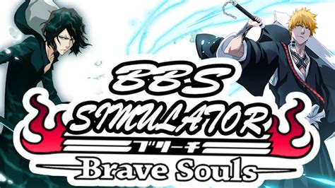 bleach brave souls simulator.